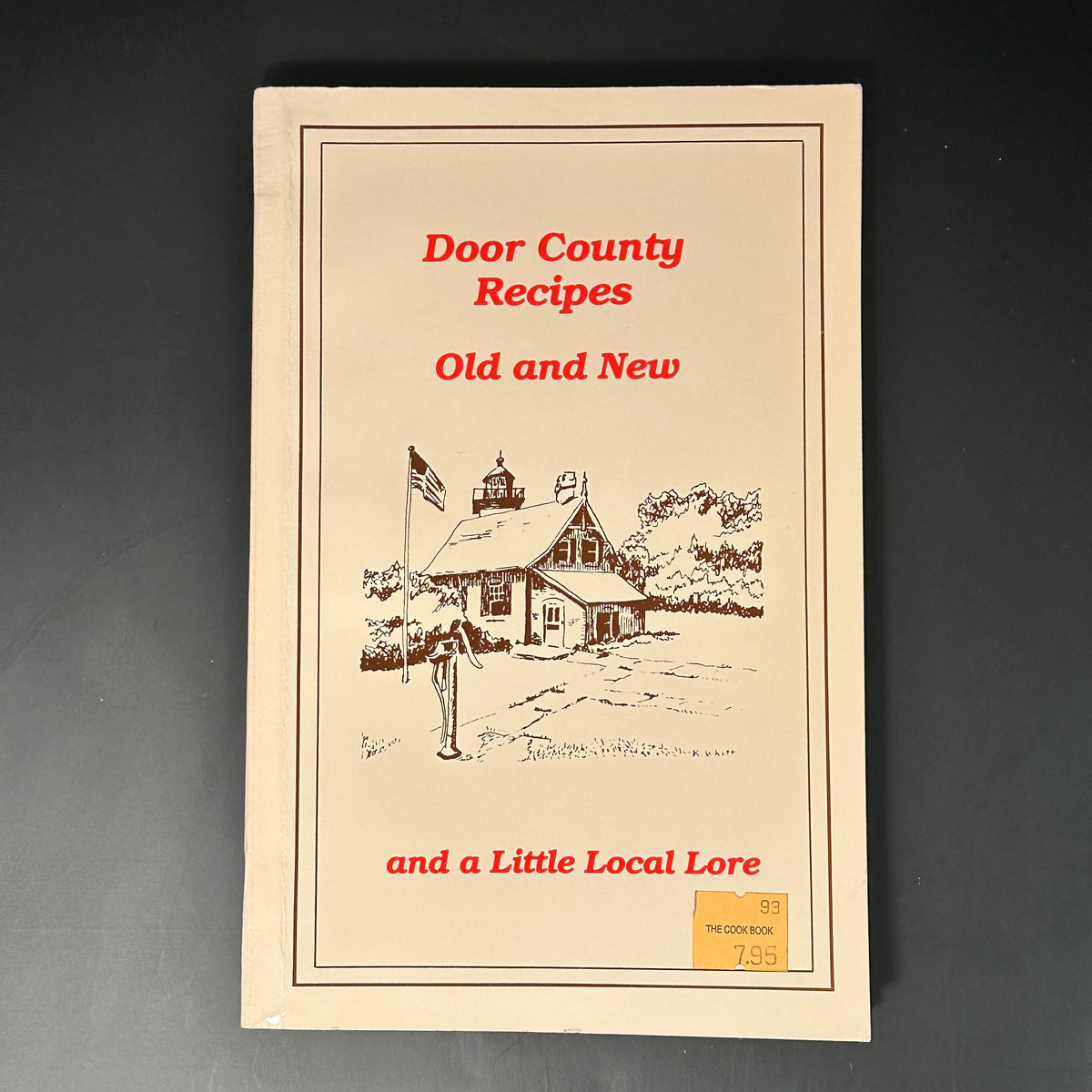 Door County Recipes, Old and New and a Little Local Lore