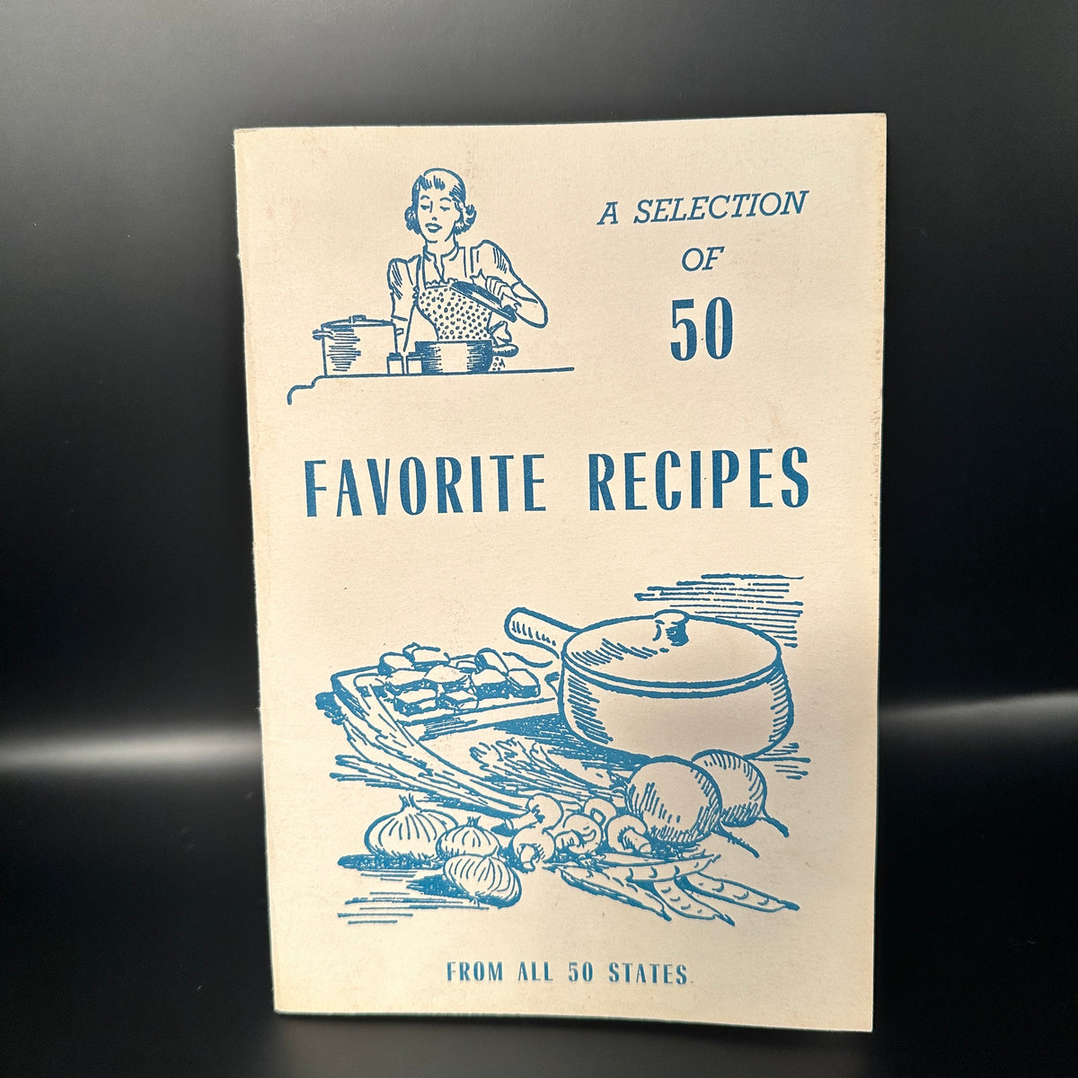 A Selection of 50 Favorite Recipes From All 50 States – Jim Broyhill – front cover